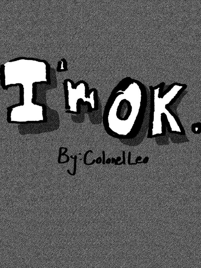 I'm OK.