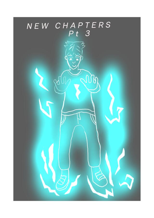 NEW CHAPTERS pt 3