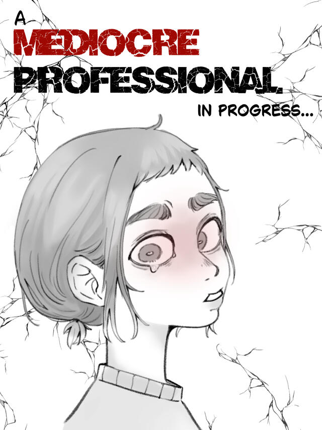 A Mediocre Professional In Progress