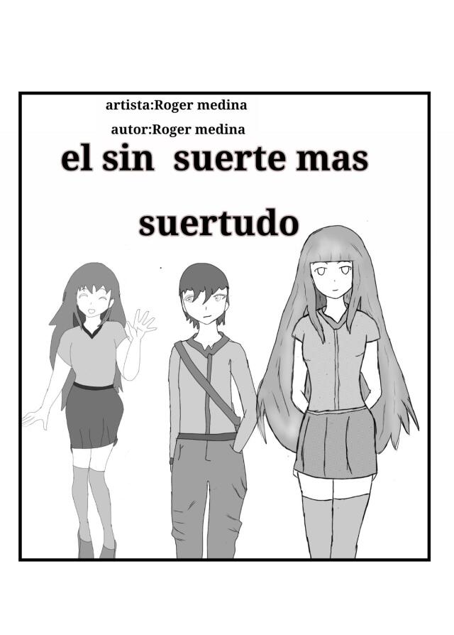 el sin suerte mas suertudo