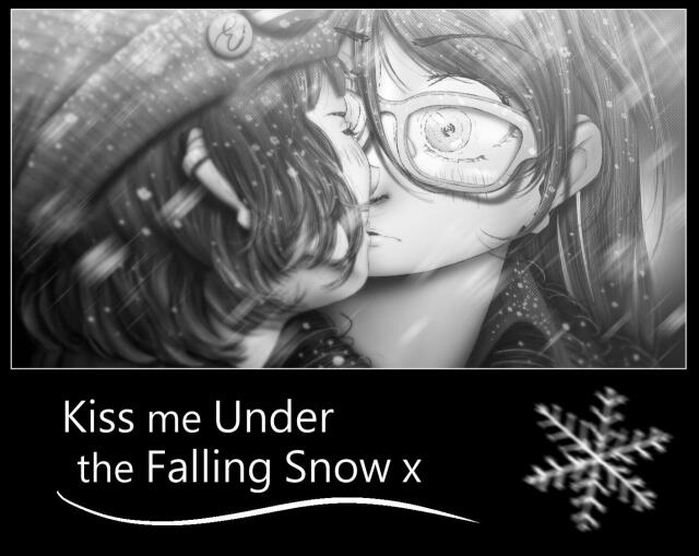 Kiss me Under the Falling Snow