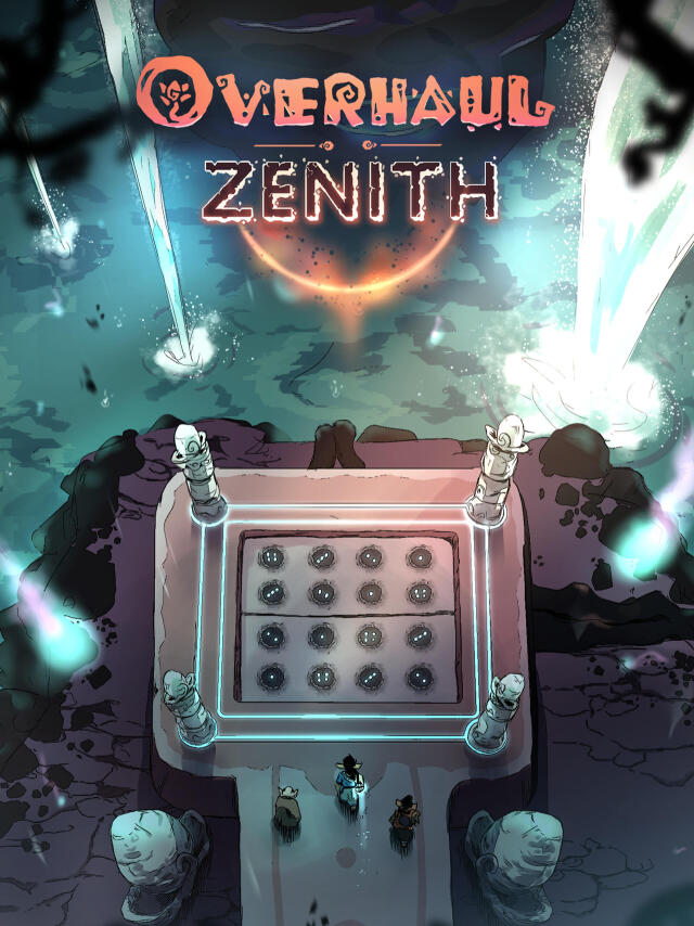 Overhaul: Zenith