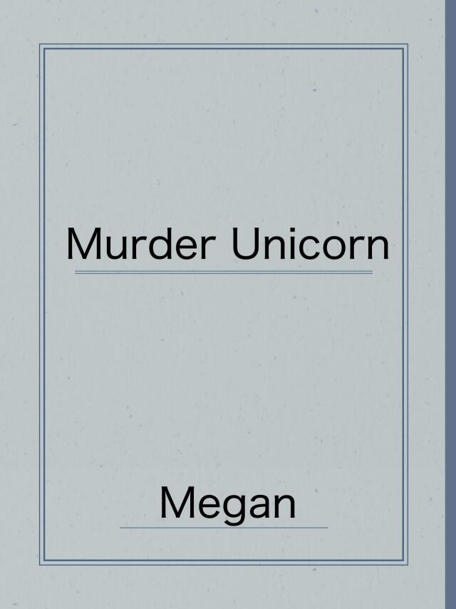 Murder Unicorn