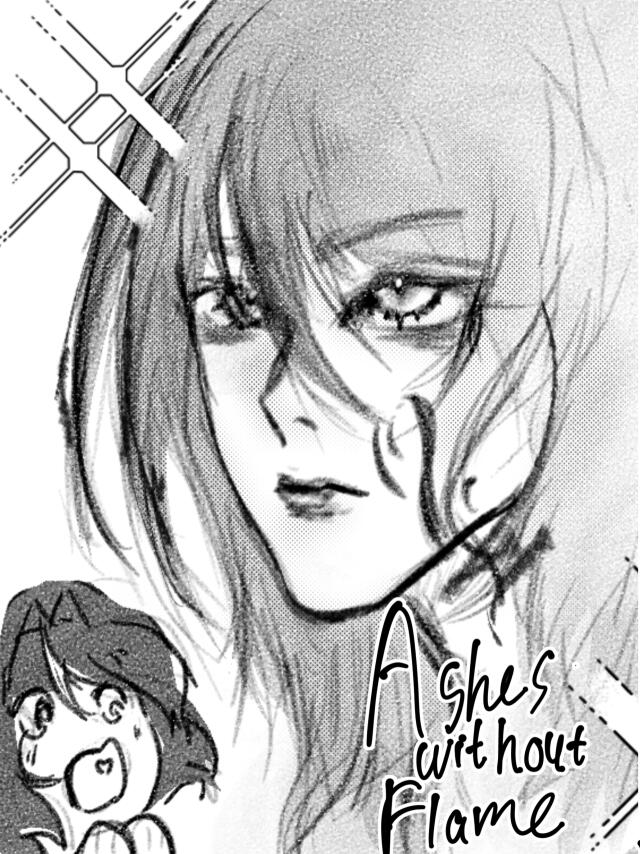 Ashes Without Flame