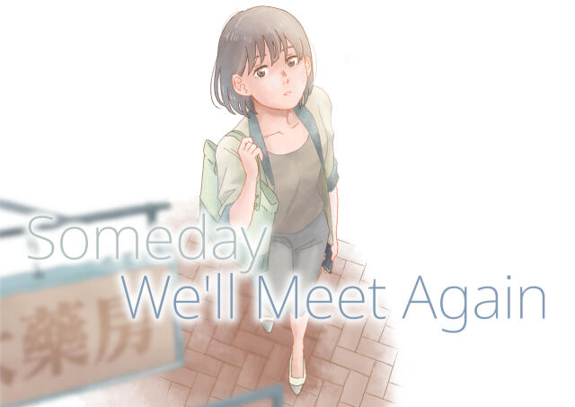Someday We'll Meet Again