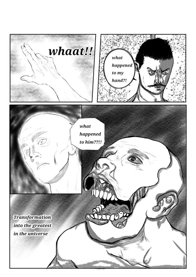 Transformation into the greatest in the universe