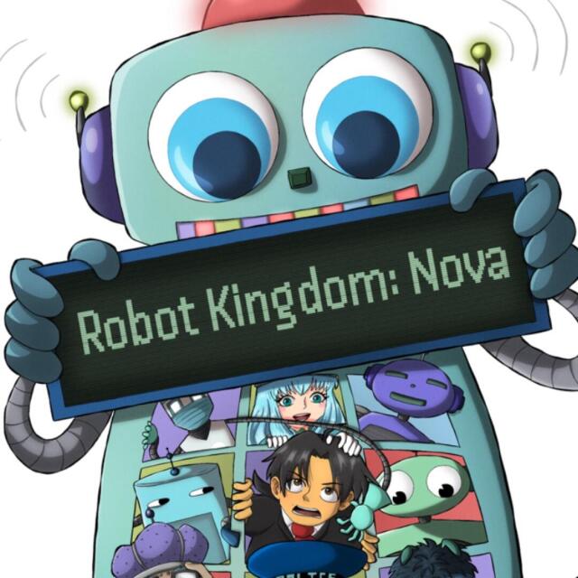 Robot Kingdom: Nova