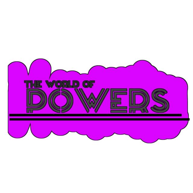 The world of powers