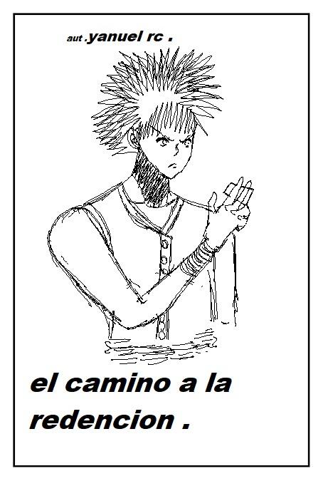 el camino a la redención.
