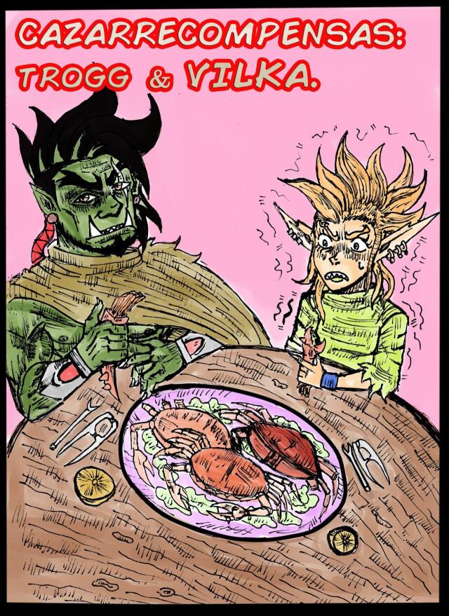 Cazarrecompensas: Trogg & Vilka.