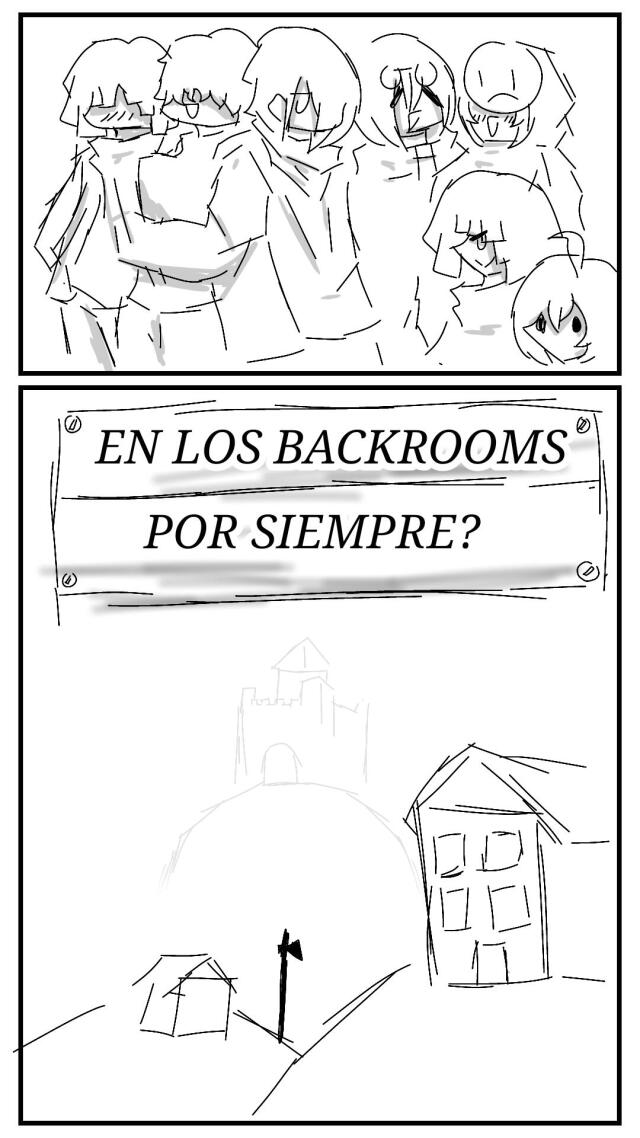 EN LOS BACKROOMS POR SIEMPRE?