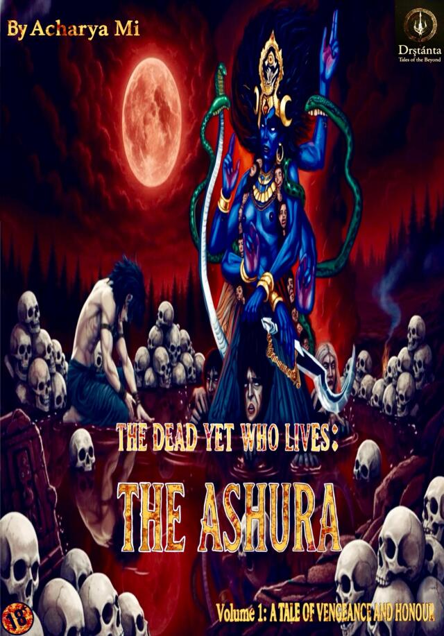 The Dead Yet Who Lives: The Ashura