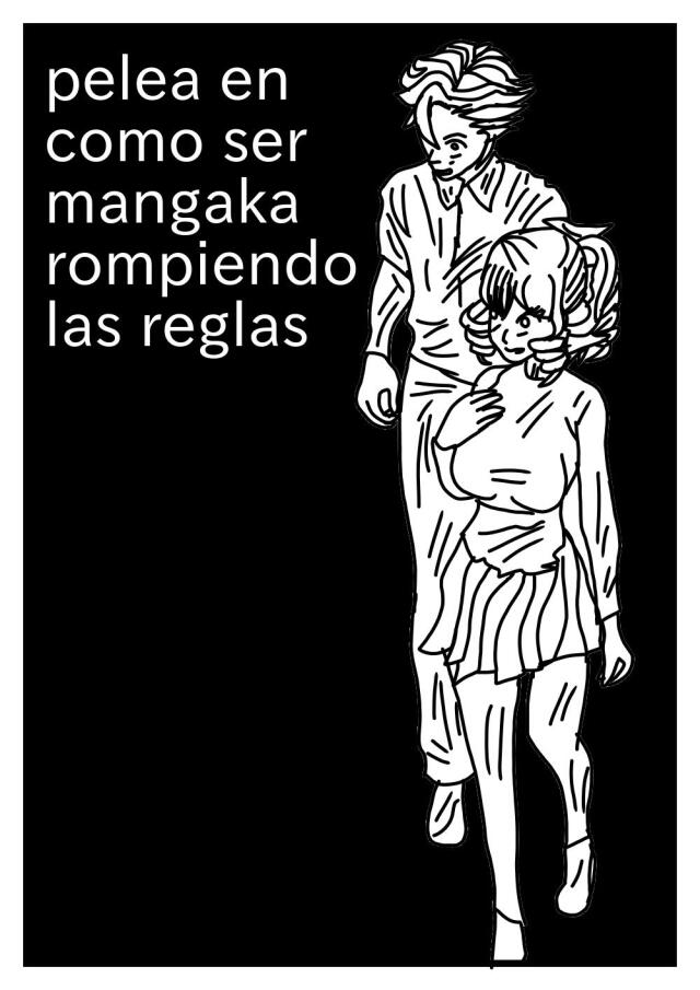 pelea en como ser mangaka rompiendo las reglas