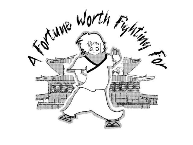 A Fortune Worth Fighting For