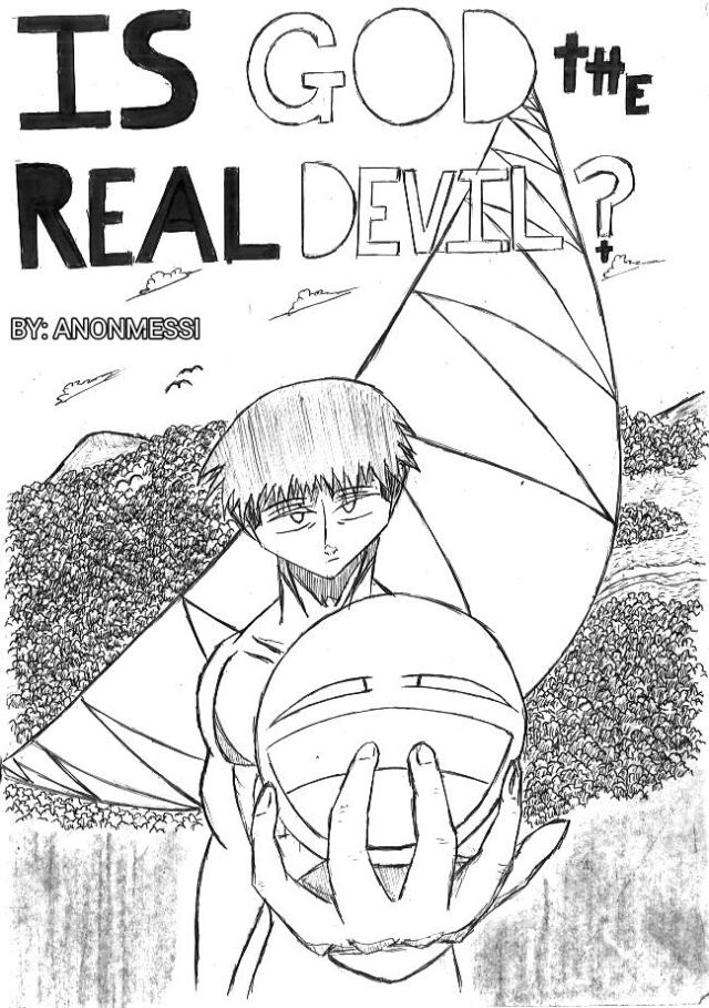 IS GOD THE REAL DEVIL?