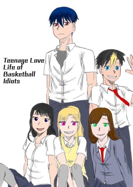 Teenage Love Life of Basketball Idiots