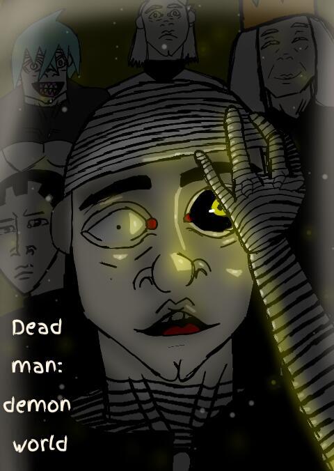  DEAD MAN:DEMON WORLD