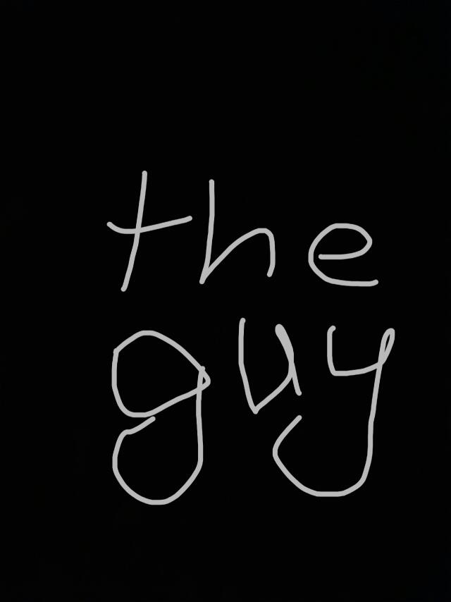 The guy