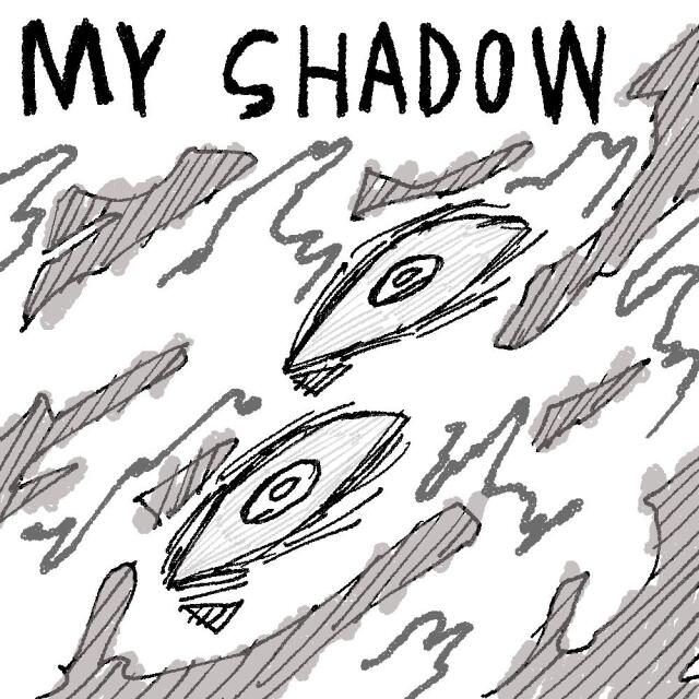 #5 My Shadow