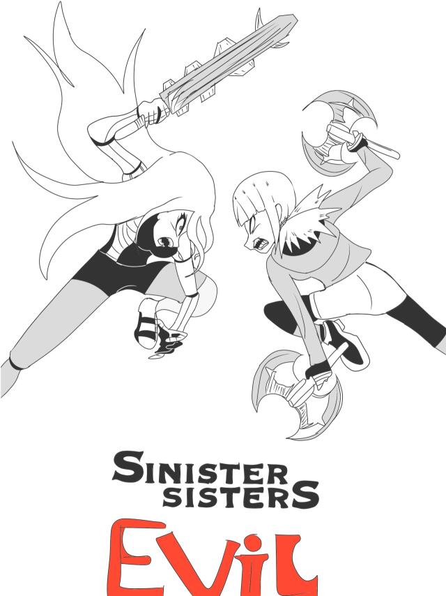 Sinisters Sisters; Evil, las desventuras de una Rebelde.