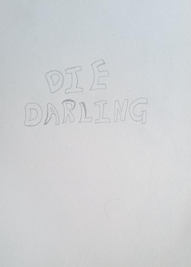 DIE DARLING
