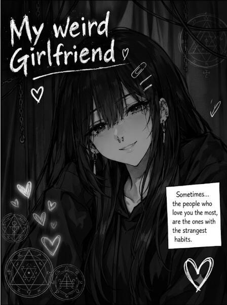 My weird Girlfriend