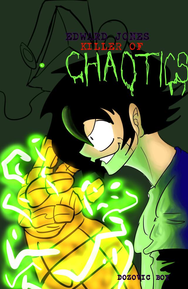 Edward Jones Killer of Chaotics