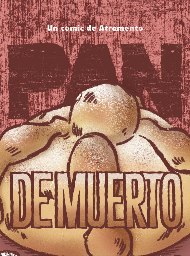 Pan de Muerto | un cómic de Atramento