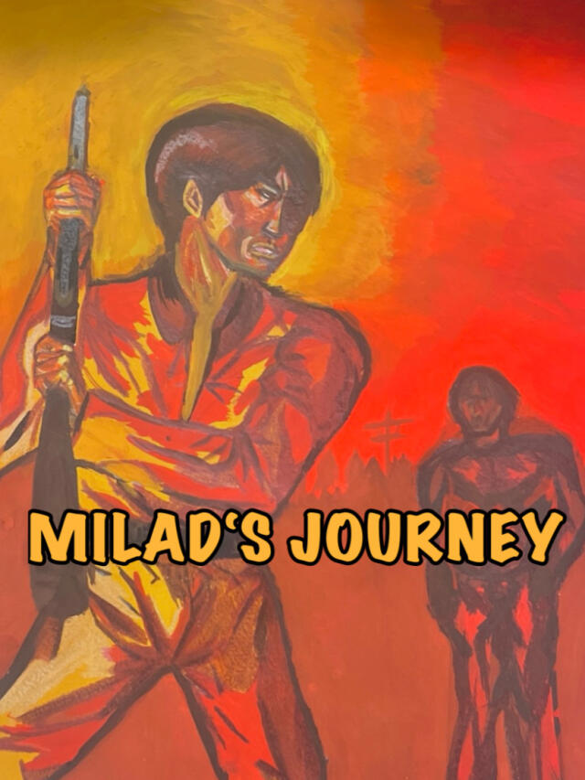 Milad‘s Journey