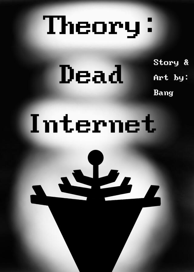 Theory: Dead Internet