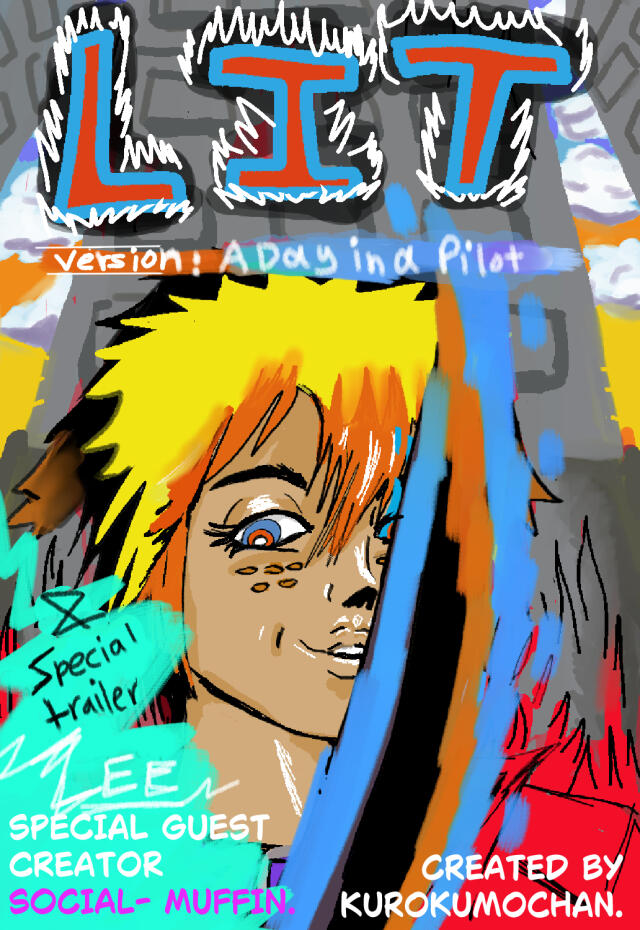 LIT (Version: A Day in a Pilot and Starring "LEE" story debut)