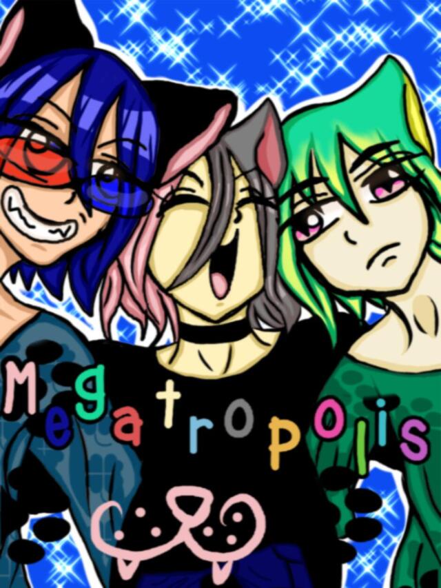 Megatropolis