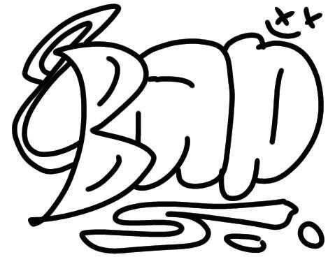 Bad