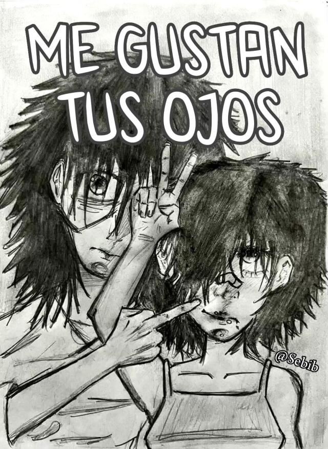 ME GUSTAN TUS OJOS