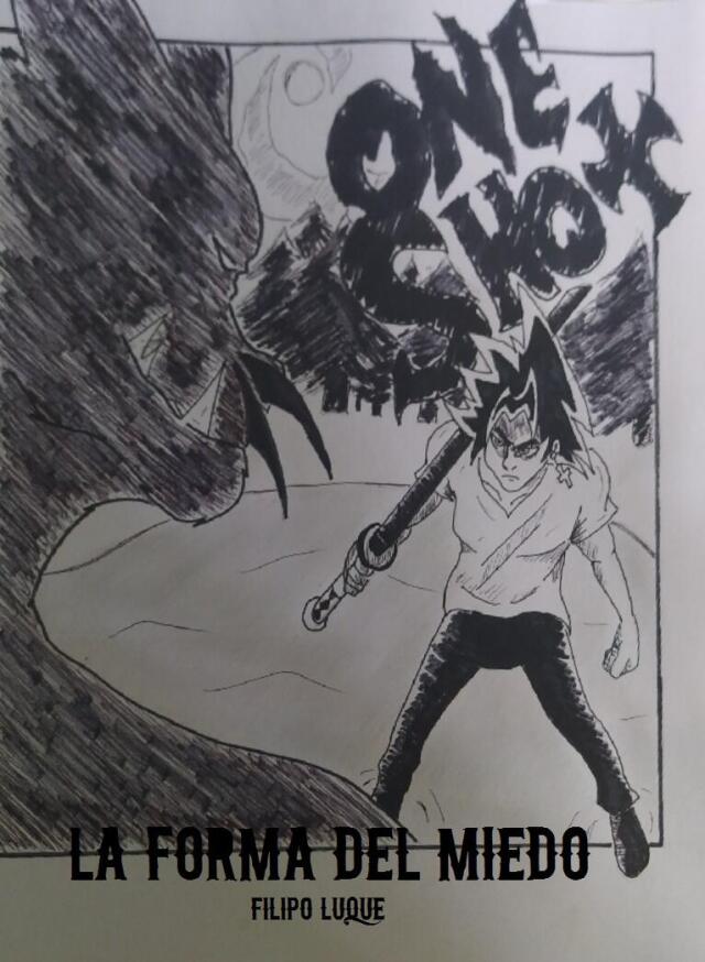 LA FORMA DEL MIEDO ONE SHOT