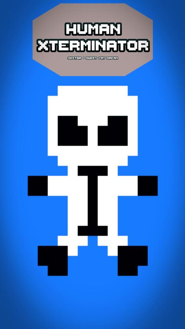 Human Xterminator