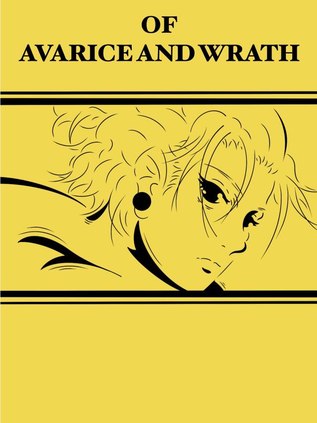 OF AVARICE AND WRATH