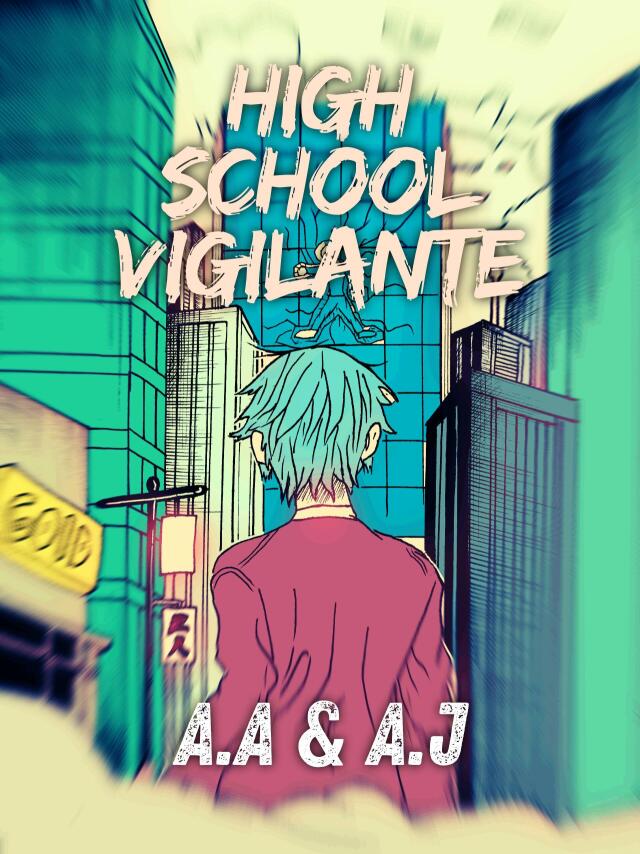High School Vigilante