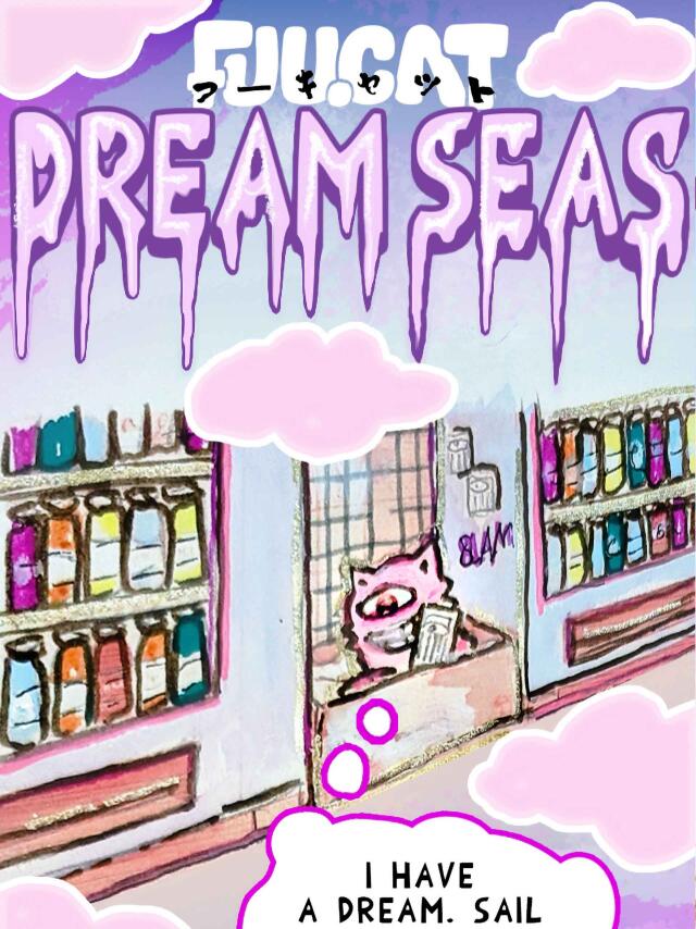 FUU CAT - DREAM SEAS