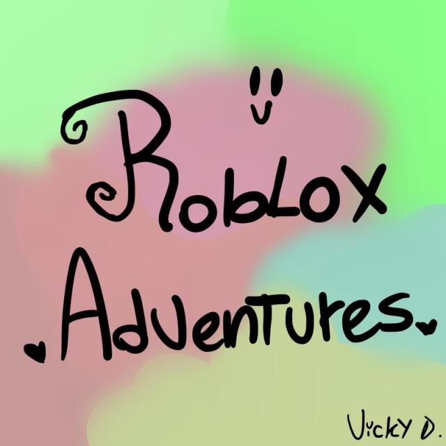 Roblox Adventures: The Serie