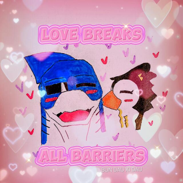Love Breaks All Barriers
